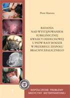 Badania nad występowaniem subklinicznej kwasicy oddechowej u psów rasy bokser w przebiegu zespołu brachycefalicznego