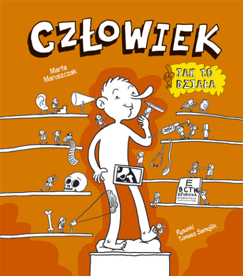 Człowiek. Jak to działa