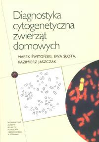 DIAGNOSTYKA CYTOGENETYCZNA ZWIERZĄT DOMOWYCH