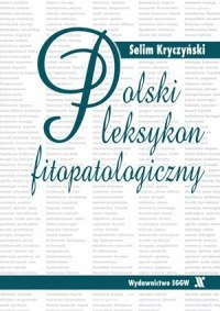 Polski leksykon fitopatologiczny