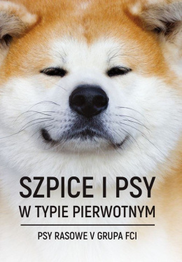 Szpice i psy w typie pierwotnym