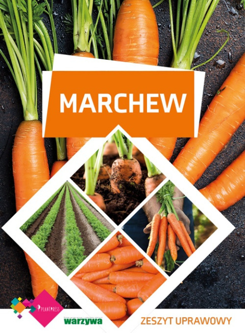 MARCHEW zeszyt uprawowy