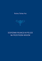 Dzierżawa rolnicza w Polsce na przestrzeni wieków