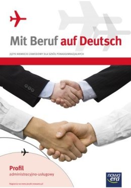 Język niemiecki mit beruf auf deutsch podręcznik profil administracyjno-usługowy szkoła ponadgimnazjalna 24707