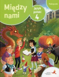Język polski podręcznik dla klasy 4 między nami szkoła podstawowa