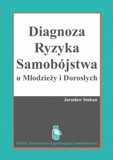 Diagnostyka ryzyka samobójstwa u młodzieży i dorosłych