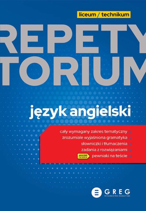Język angielski. Repetytorium. Liceum/technikum wyd. 2022