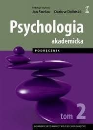 Psychologia akademicka podręcznik. Tom 2 wyd. 2