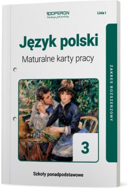 Język Polski Maturalne Karty Pracy 3 Liceum I Technikum Zakres Rozszerzony Linia I