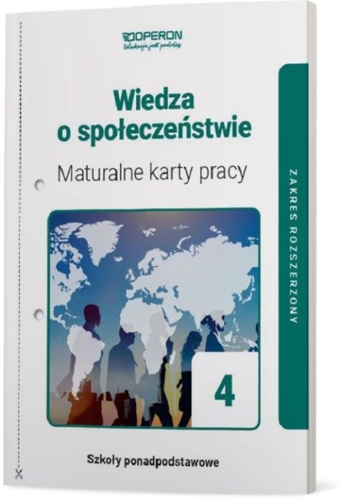 Wiedza o społeczeństwie maturalne karty pracy 4 liceum i technikum zakres rozszerzony