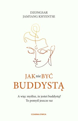 Jak nie być buddystą