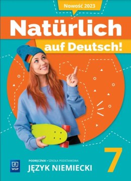 Język niemiecki Naturlich auf Deutsch! podręcznik klasa 7 szkoła podstawowa