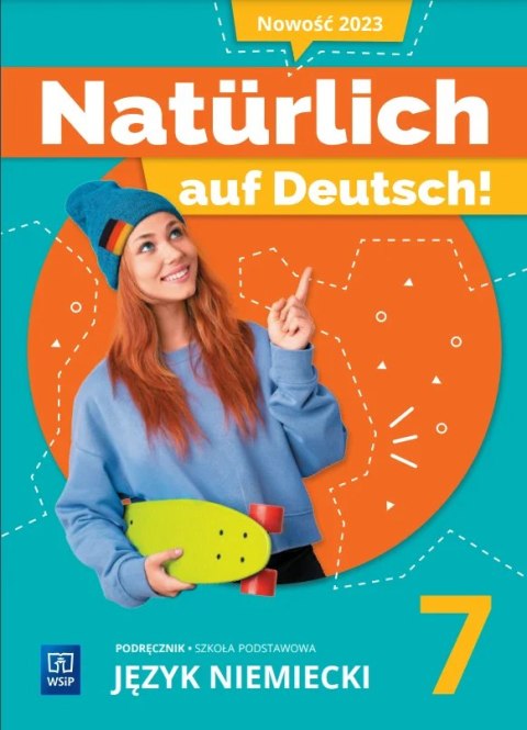 Język niemiecki Naturlich auf Deutsch! podręcznik klasa 7 szkoła podstawowa