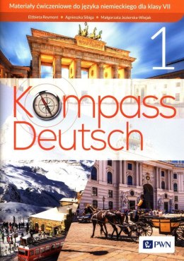 Kompass Deutsch 1 Materiały ćwiczeniowe do języka niemieckiego dla klasy 7