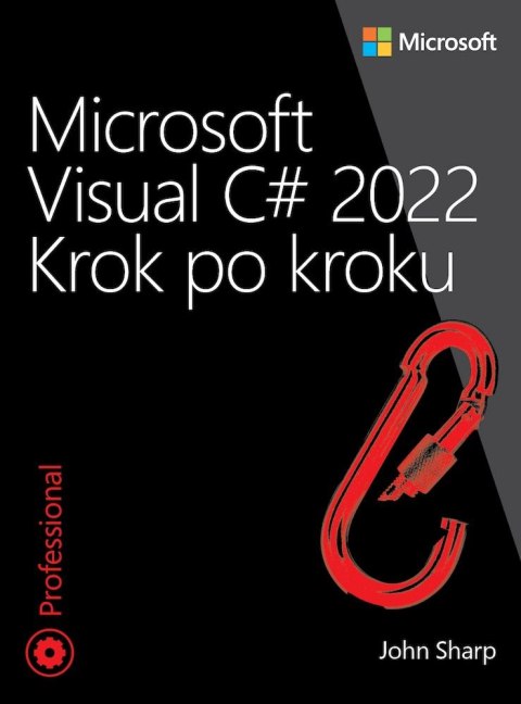 Microsoft Visual C# 2022. Krok po kroku