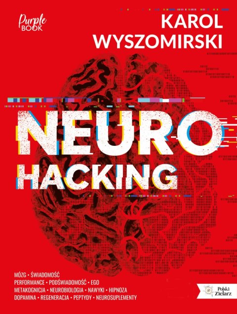 Neurohacking. Tom 1