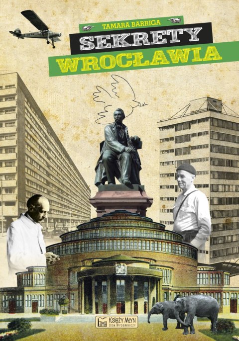 Sekrety Wrocławia. Sekrety