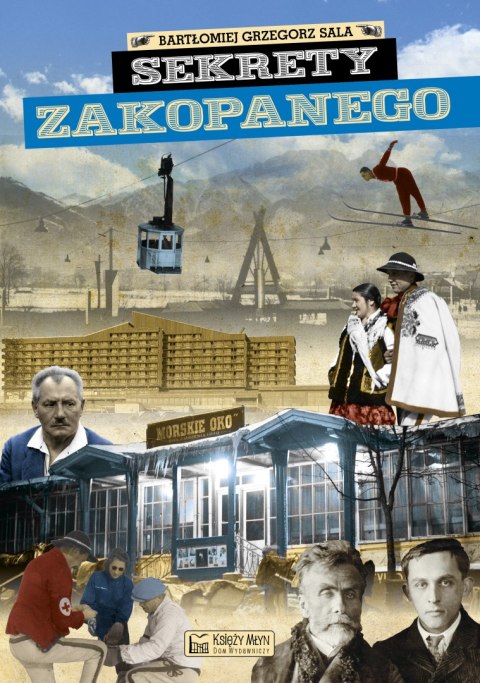 Sekrety Zakopanego. Sekrety