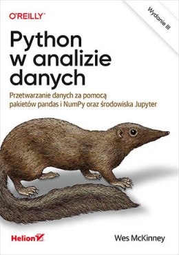Python w analizie danych. Przetwarzanie danych za pomocą pakietów pandas i NumPy oraz środowiska Jupyter wyd. 3