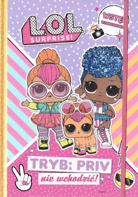 Tryb: Priv nie wchodzić! Sekretnik. LOL Surprise!