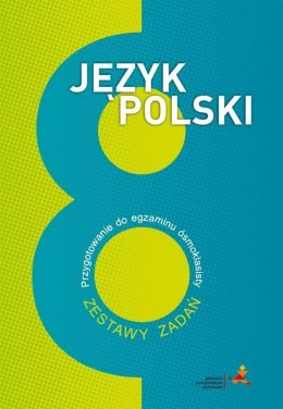 Język polski egzamin ósmoklasisty zestawy zadań
