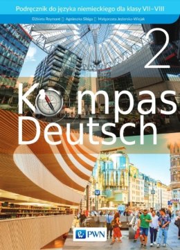Kompass Deutsch 2 Podręcznik do języka niemieckiego dla klas 7-8