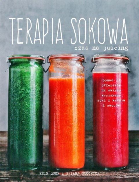 Terapia sokowa czas na juicing