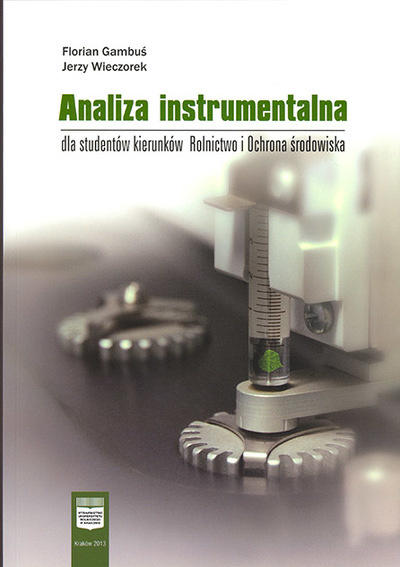 Analiza instrumentalna dla studentów kierunków Rolnictwo i Ochrona środowiska