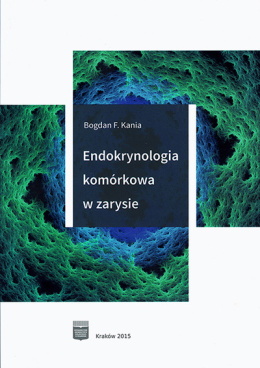 Endokrynologia komórkowa w zarysie