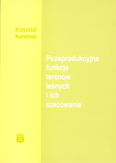 Pozaprodukcyjne funkcje terenów leśnych i ich szacowanie