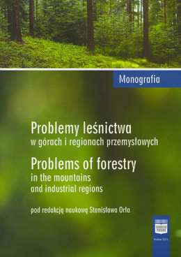 Problemy leśnictwa w górach i regionach przemysłowych
