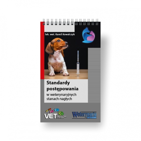 Standardy postępowania w weterynaryjnych stanach nagłych