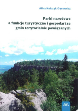 Parki narodowe a funkcje turystyczne i gospodarcze gmin terytorialnie powiązanych