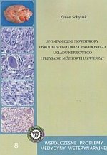 Spontaniczne nowotwory ośrodkowego oraz obwodowego układu nerwowego i przysadki mózgowej u zwierząt