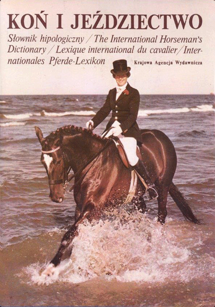 Koń i jeździectwo – słownik hipologiczny