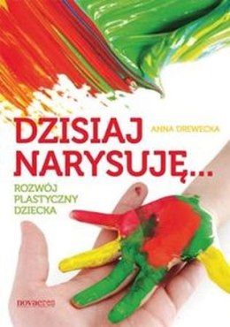 Dzisiaj narysuję rozwój plastyczny dziecka