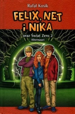 Felix, Net i Nika oraz Świat Zero 2. Alternauci.