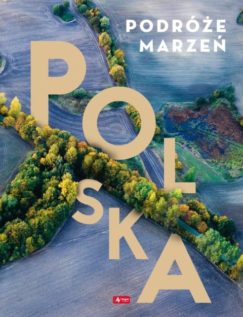 Polska podróże marzeń