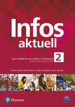 Infos Aktuell 2 Język niemiecki Liceum i technikum Podręcznik z kodem dostępu do eDesku
