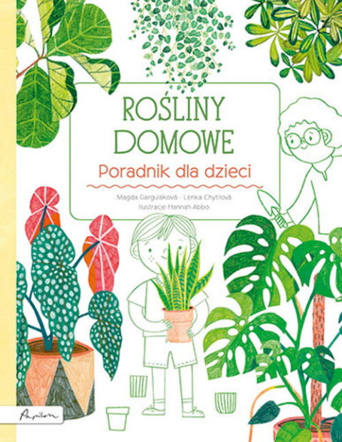 Rośliny domowe Poradnik dla dzieci