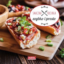Szybko i prosto smaczna kuchnia