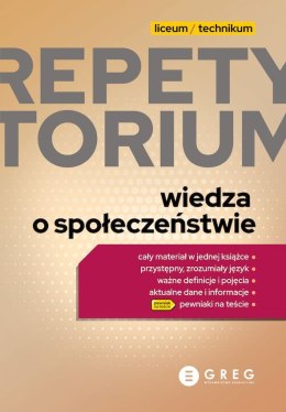 Wiedza o społeczeństwie. Repetytorium. Liceum/technikum wyd. 2023