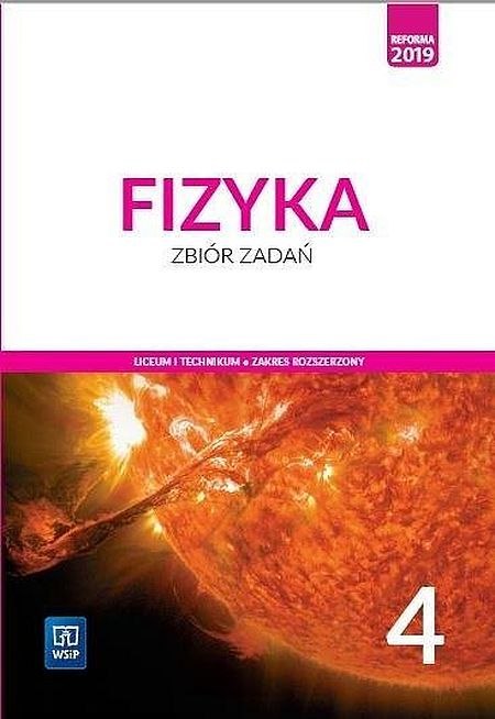Nowe fizyka zbiór zadań 4 liceum i technikum zakres rozszerzony
