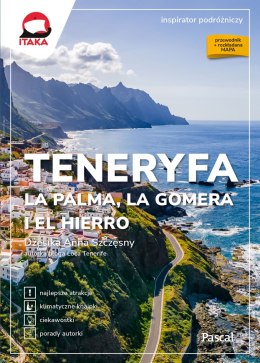 Teneryfa, La Palma, La Gomera i El Hierro. Inspirator podróżniczy wyd. 2024