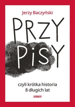 PrzyPiSy czyli krótka historia 8 długich lat
