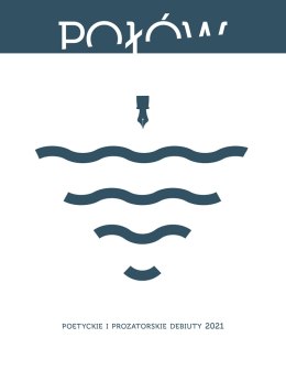 Połów. Poetyckie debiuty 2021