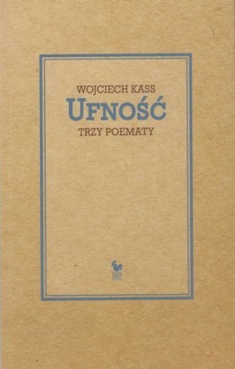 Ufność trzy poematy