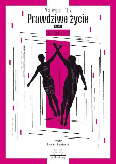 Restart. Prawdziwe życie. Tom 3