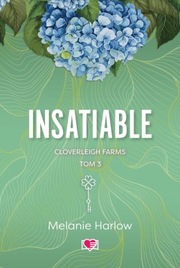 Insatiable. Cloverleigh Farms. Tom 3