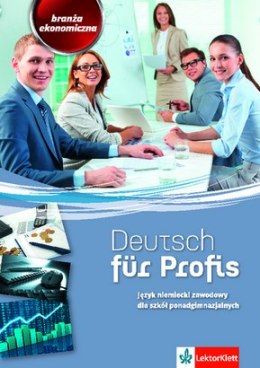 Deutsch für Profis Język niemiecki zawodowy Branża ekonomiczna